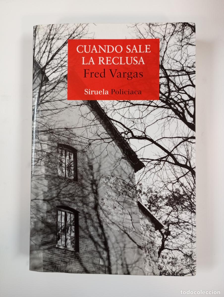 Libros: Cuando Sale La Reclusa. - Fred Vargas. TDK385 - Foto 1