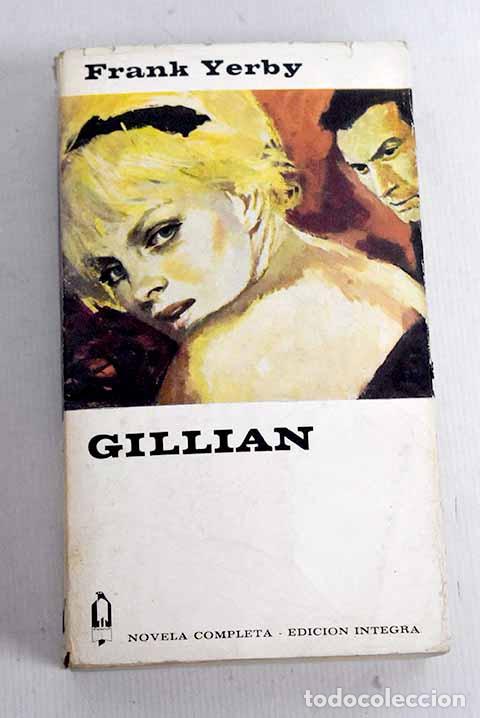 Libros: Gillian: Yerby, Frank.- Yerby, Frank - Foto 1