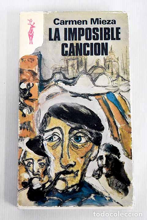 Libros: La imposible canci&oacute;n.- Mieza, Carmen - Foto 1