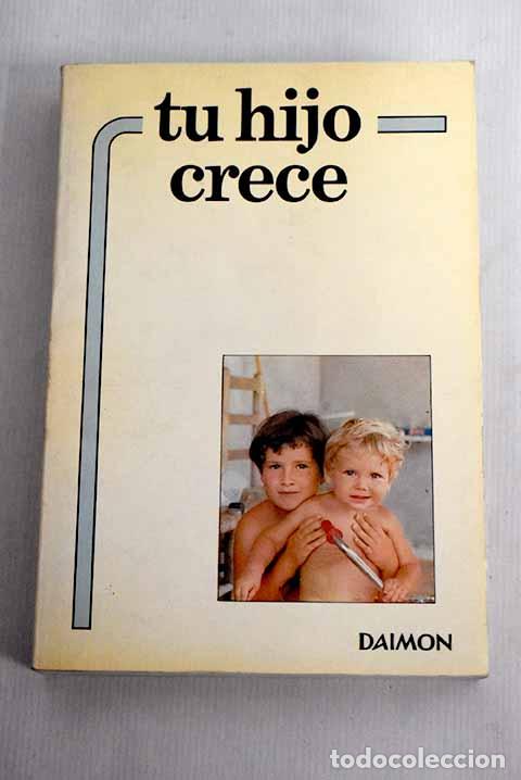 Libros: Tu hijo crece: Isambert, Andr&eacute;.- Isambert, Andr&eacute; - Foto 1