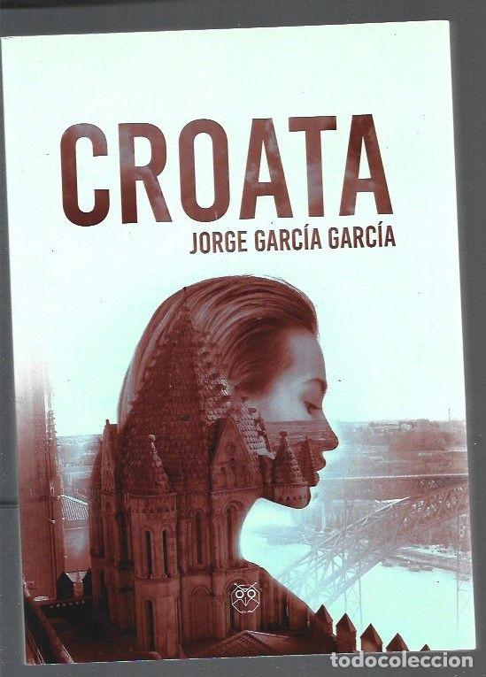 Libros: CROATA - GARCIA GARCIA, JORGE - Foto 1