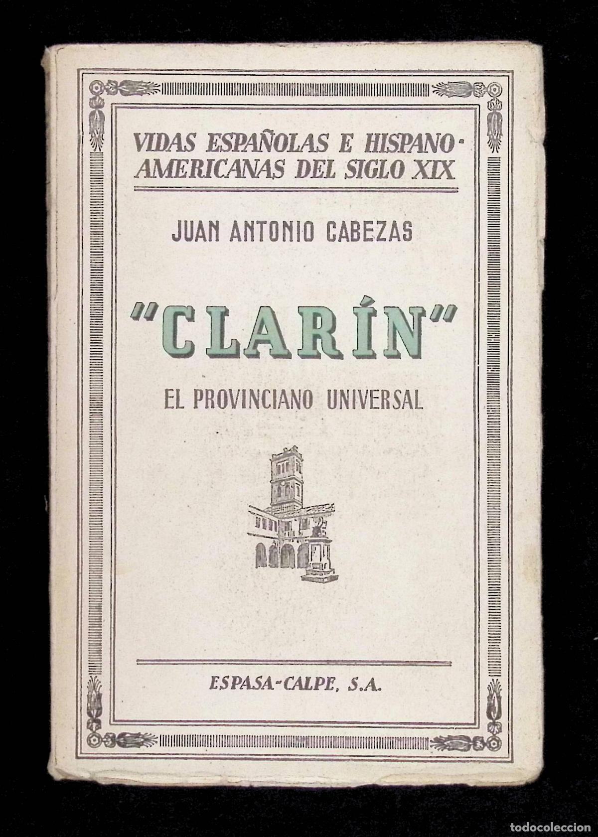 Libros: CLAR&Iacute;N. EL PROVINCIANO UNIVERSAL. - CABEZAS, Juan Antonio. - Foto 1
