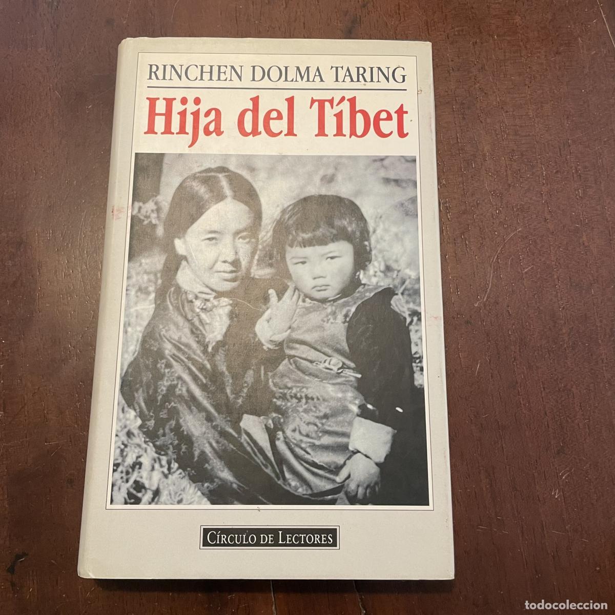 Libros: Hija del T&iacute;bet - Rinchen Dolma Taring - Foto 1