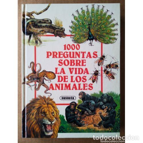 Libros: 1000 Preguntas Vida Animales - David Donald - Susaeta Ediciones - Foto 1