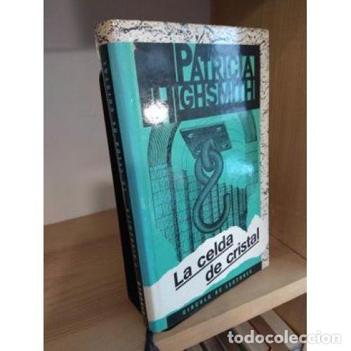 Libros: La Celda de Cristal - Patricia Highsmith - Editorial Bru&ntilde;o - Foto 1