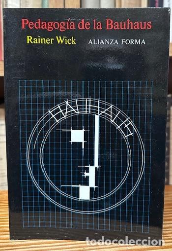 Libros: PEDAGOGIA DE LA BAUHAUS - WICK, Rainer - Foto 1