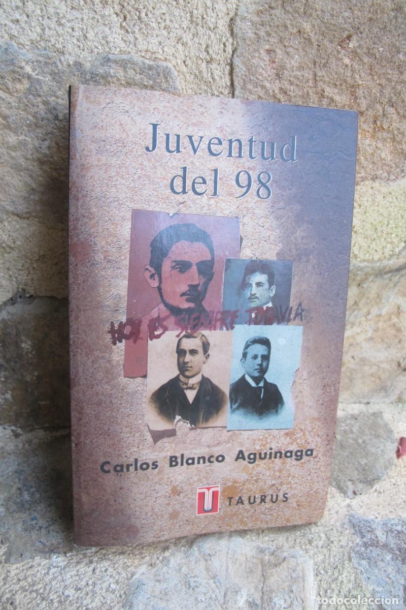 Libros: JUVENTUD DEL 98. CARLOS BLANCO AGUINAGA. TAURUS - Foto 1