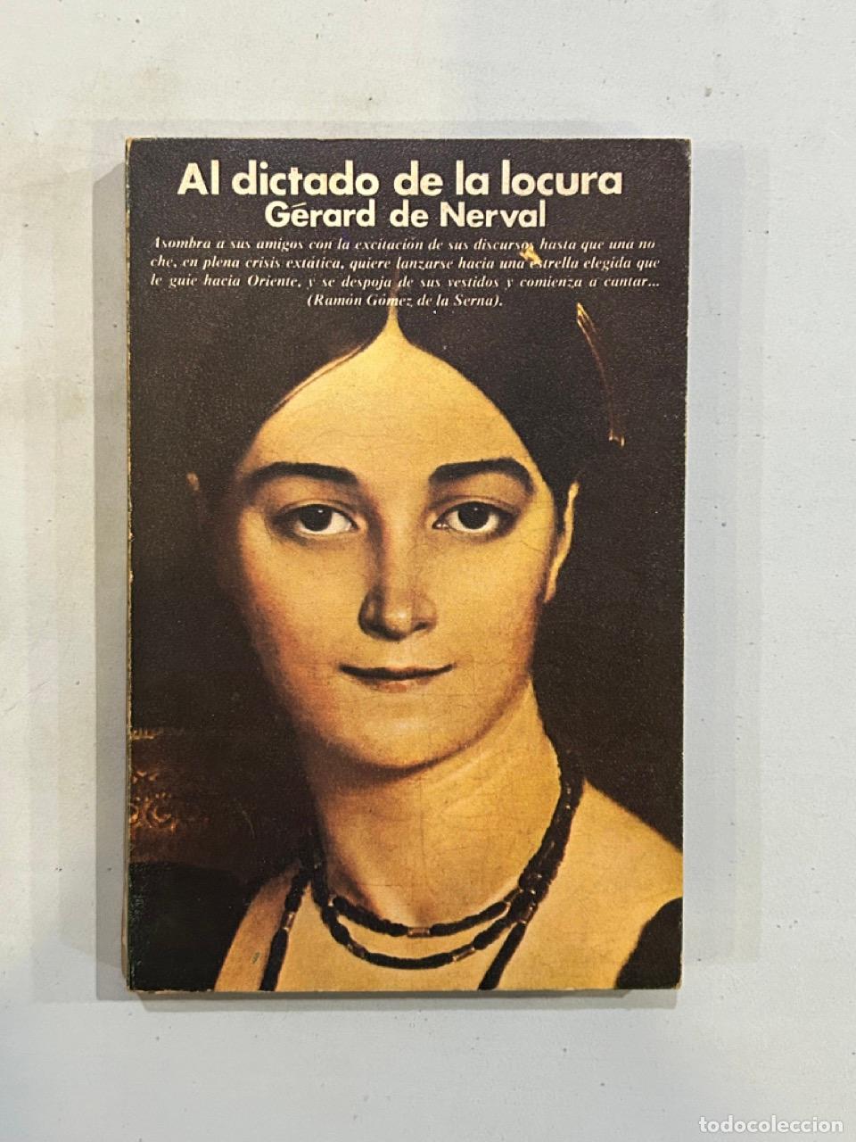 Libros: G&eacute;rard de Nerval - Al dictado de la locura - Foto 1