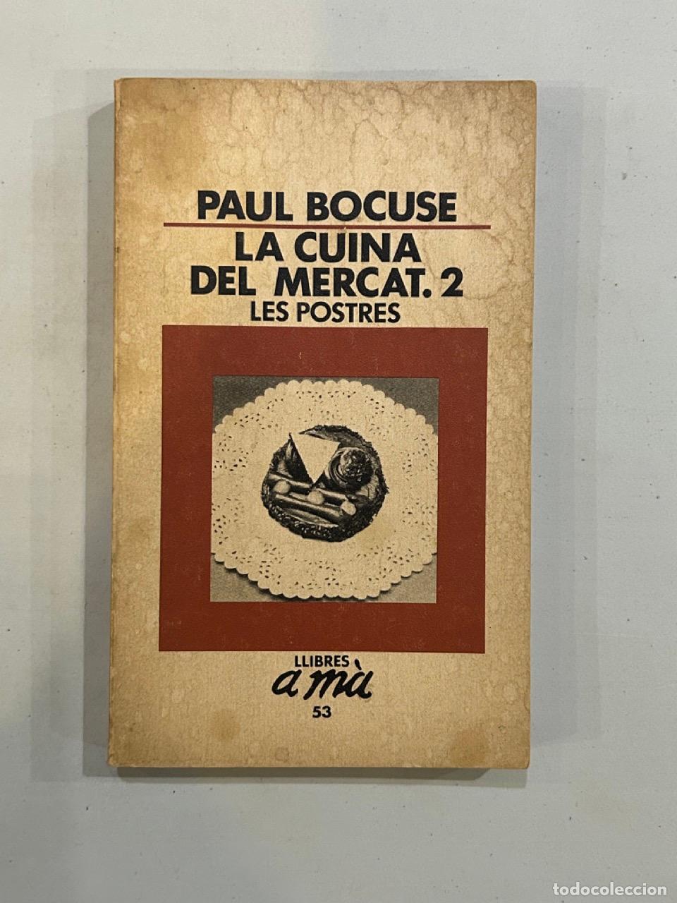 Libros: Paul Bocuse - La cuina del mercat 2 Les postres - Foto 1
