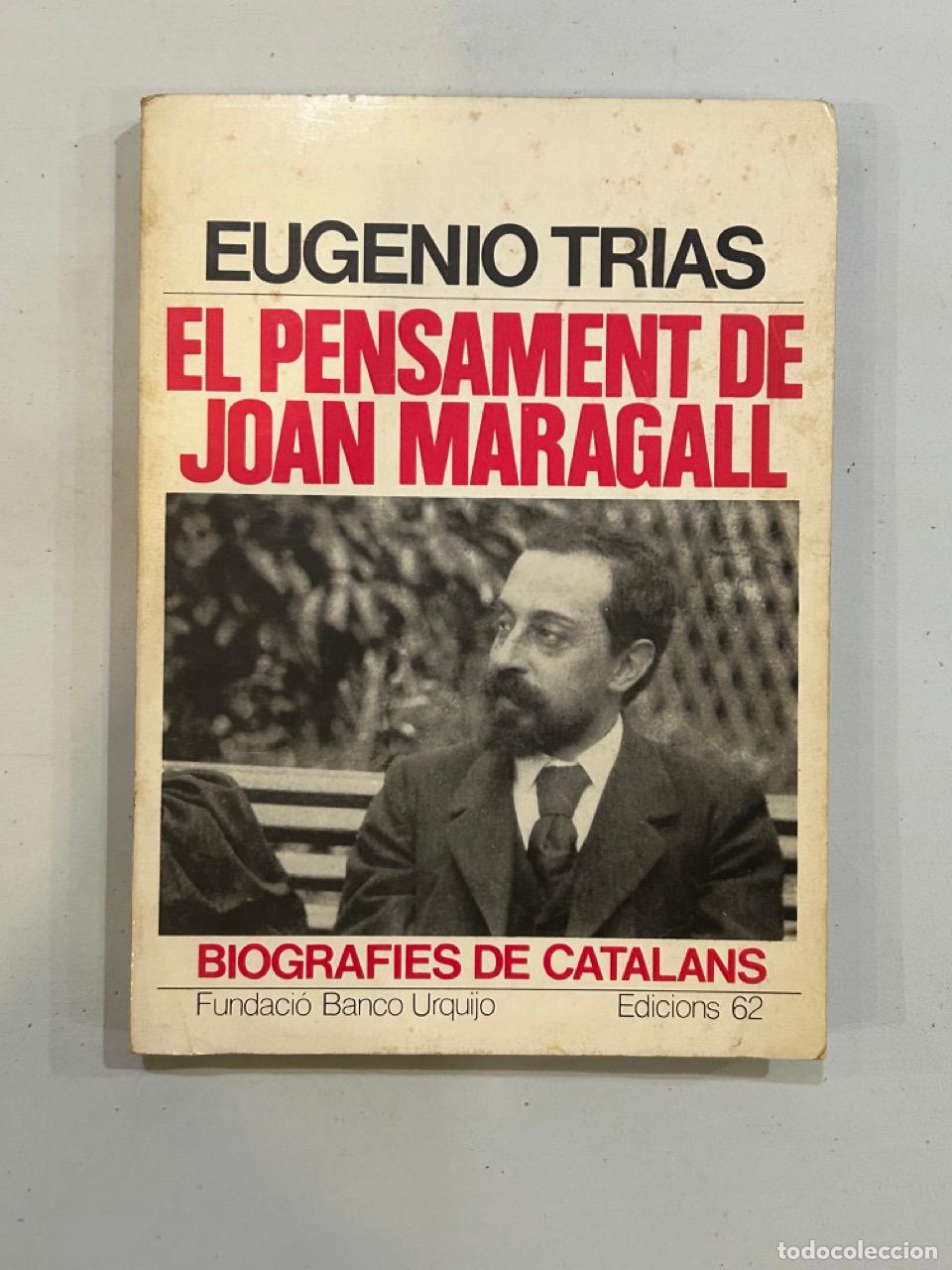 Libros: Eugenio Trias - El pensament de Joan Maragall - Foto 1