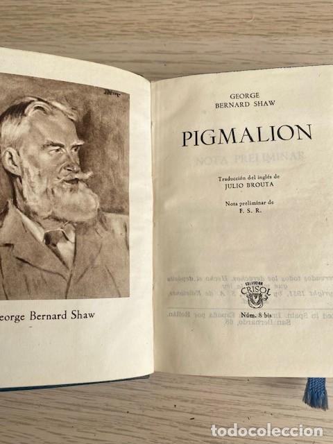 Libros: PIGMALION - B.SHAW, CRISOL - Foto 2