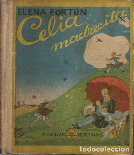 Libros: CELIA MADRECITA. - FORTUN, Elena. - Foto 1
