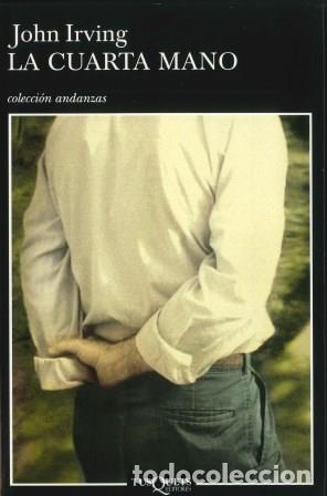 Libros: LA CUARTA MANO - JOHN IRVING - Foto 1