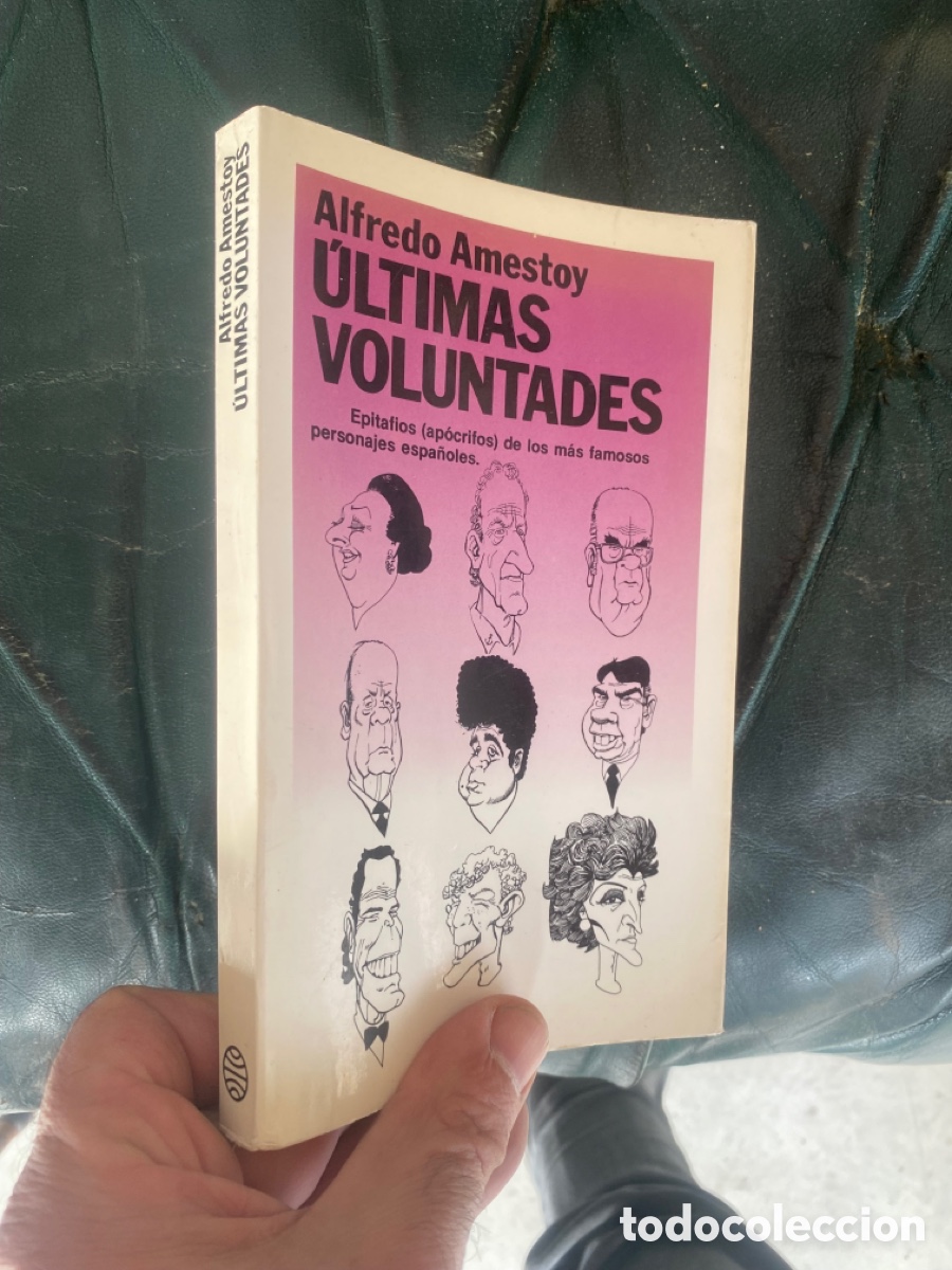 Libros: &Uacute;ltimas voluntades - Alfredo Amestoy - Foto 1