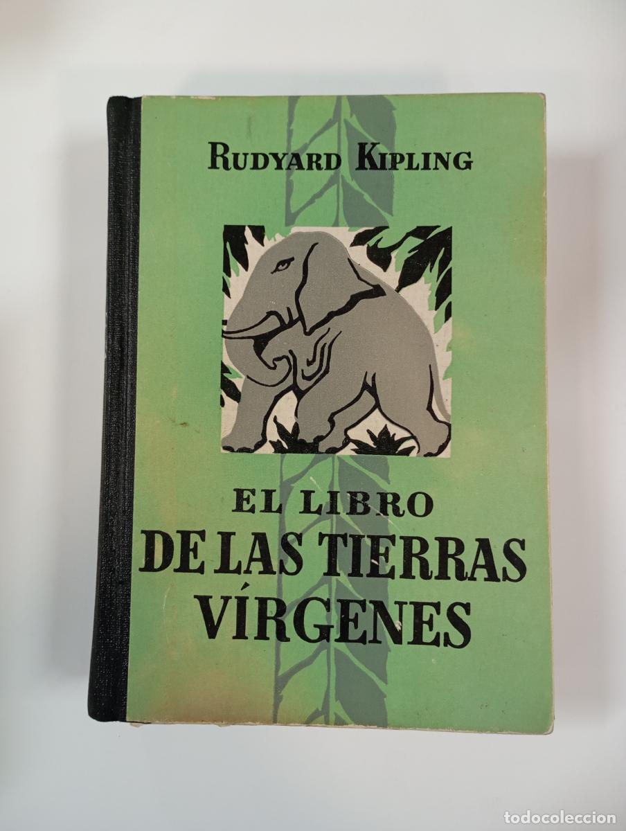 Libros: El libro de las Tierras V&iacute;rgenes. 1949. - Rudyard Kipling. TDK693 - Foto 1