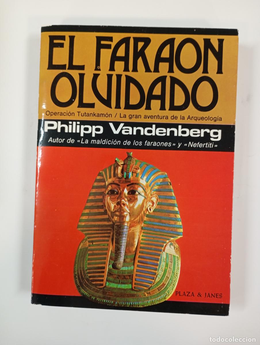 Libros: El Fara&oacute;n Olvidado. - Philipp Vandenberg. TDK695 - Foto 1