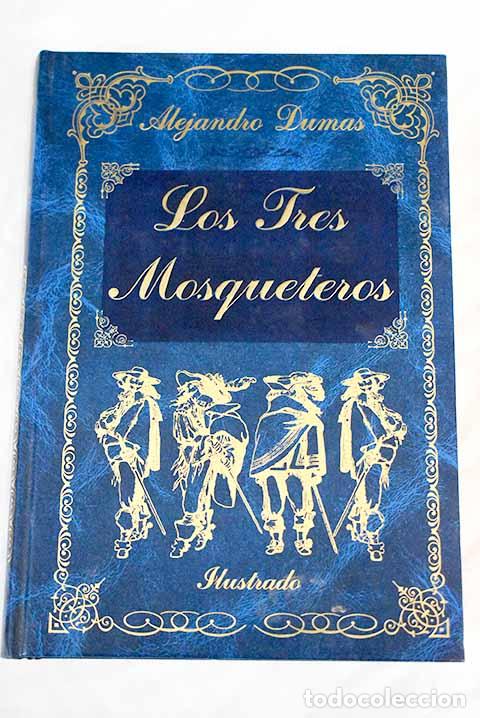 Libros: Los tres mosqueteros.- Dumas, Alejandro - Foto 1