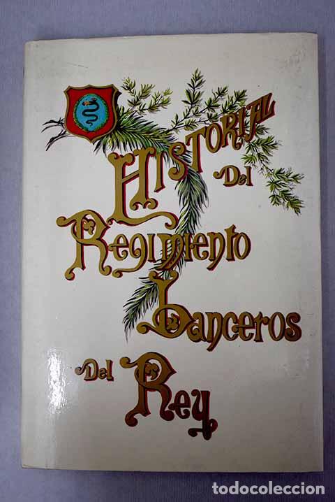 Libros: Historial del Regimiento Lanceros del Rey - Foto 1