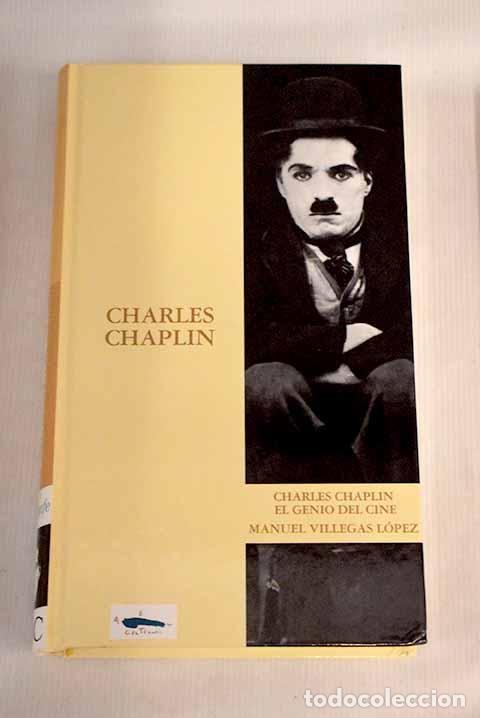 Libros: Charles Chaplin: el genio del cine.- Villegas L&oacute;pez, Manuel - Foto 1
