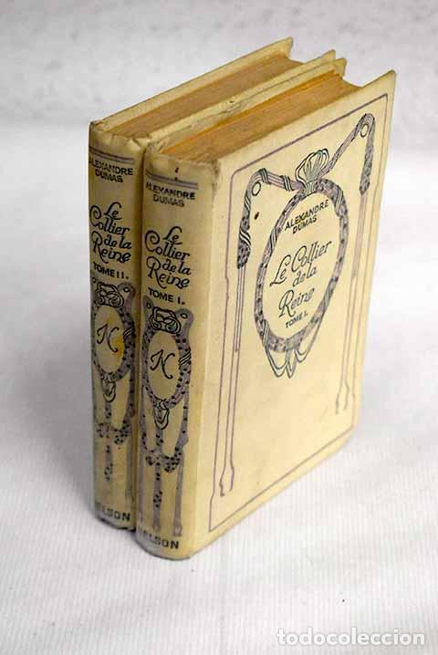 Libros: Le Collier de la Reine.- Dumas, Alejandro - Foto 1