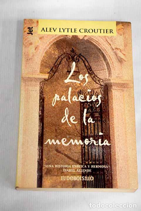 Libros: Los palacios de la memoria.- Croutier, Alev Lytle - Foto 1
