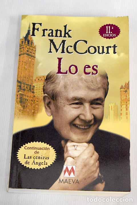 Libros: Lo es: McCourt, Frank.- McCourt, Frank - Foto 1