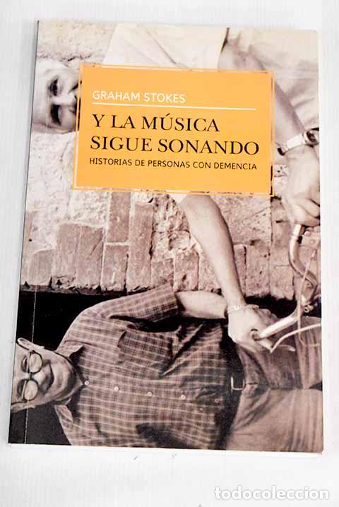 Libros: Y la m&uacute;sica sigue sonando.- Stokes, Graham - Foto 1