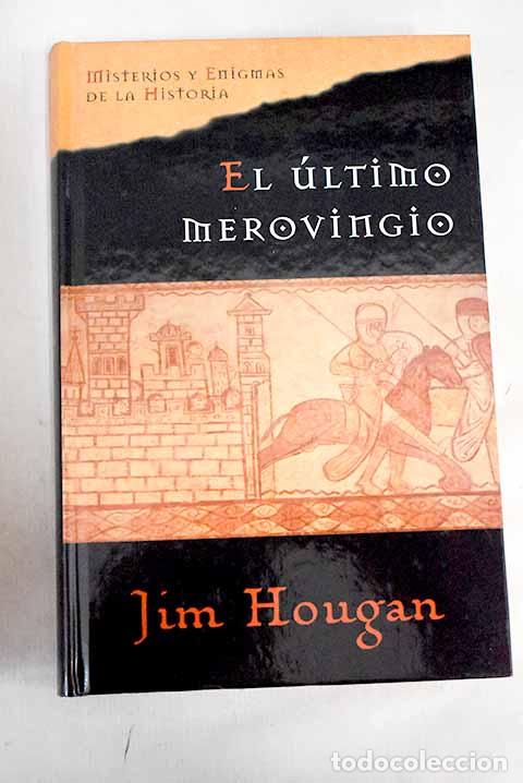 Libros: El &uacute;ltimo merovingio.- Hougan, Jim - Foto 1