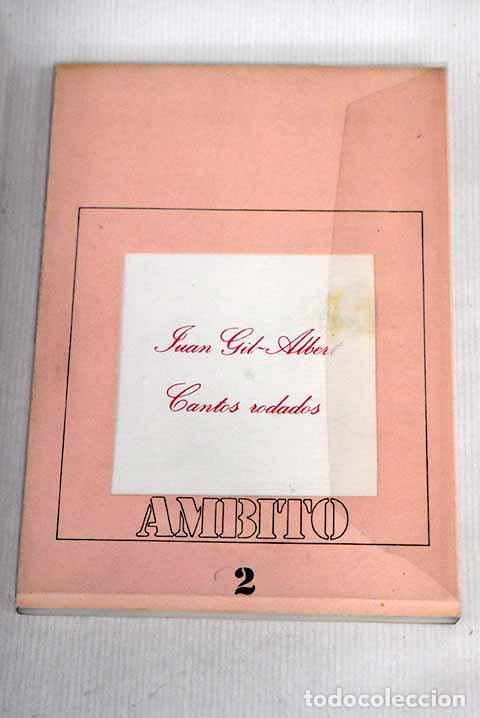 Libros: Cantos Rodados: Gil-Albert, Juan.- Gil-Albert, Juan - Foto 1