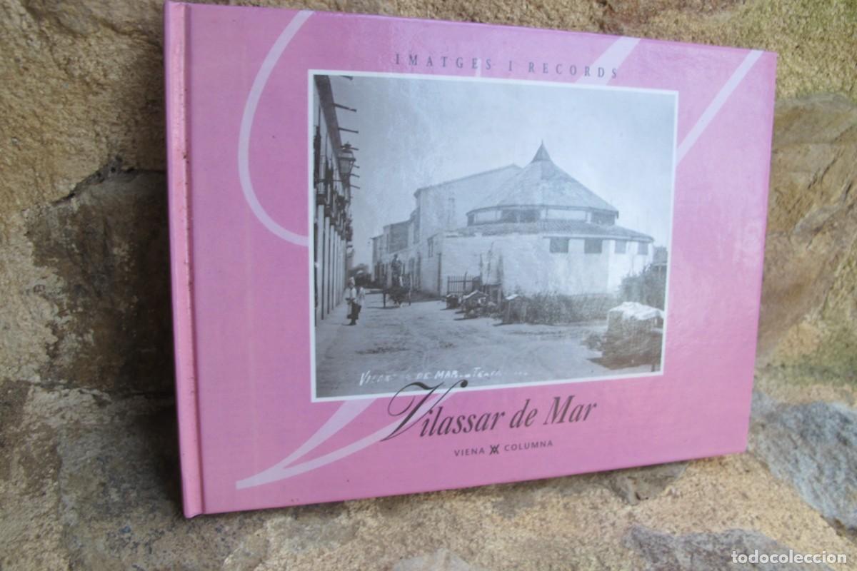 B&uuml;cher: IMATGES I RECORDS VILASSAR DE MAR. VIENA COLUMNA