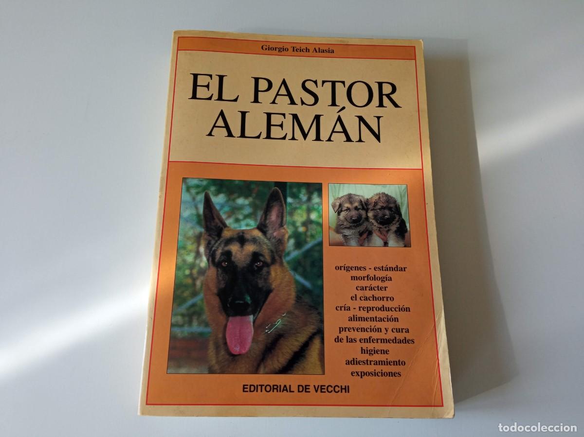 Libros: El pastor alem&aacute;n Giorgio Teich Alasia - Foto 1