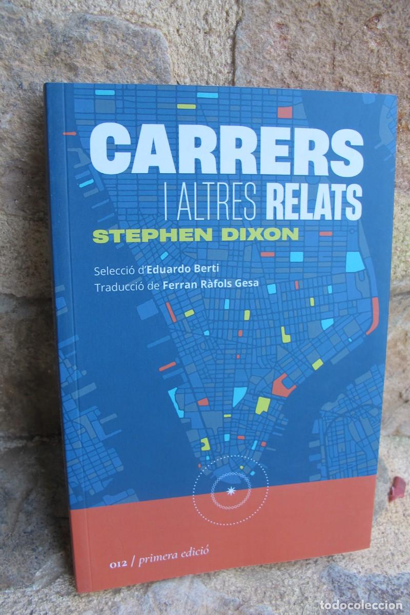 Libros: CARRERS I ALTRES RELATS. STEPHEN DIXON - Foto 1