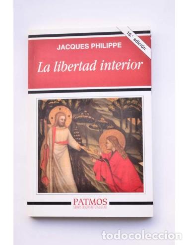 Libros: La libertad interior - PHILIPPE, Jacques - Foto 1