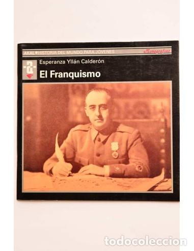 Libros: El franquismo - YLL&Aacute;N CALDER&Oacute;N, Esperanza - Foto 1