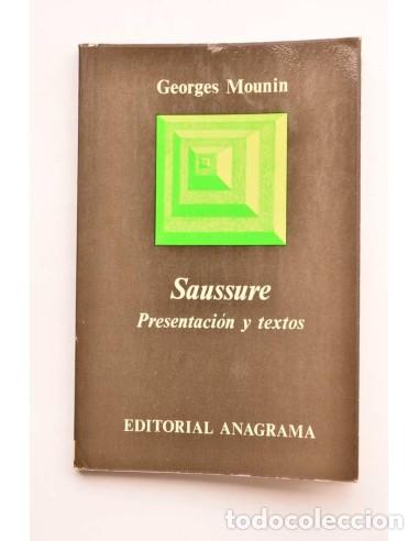 Libros: Saussure. Presentaci&oacute;n y textos - MOUNIN, Georges - Foto 1