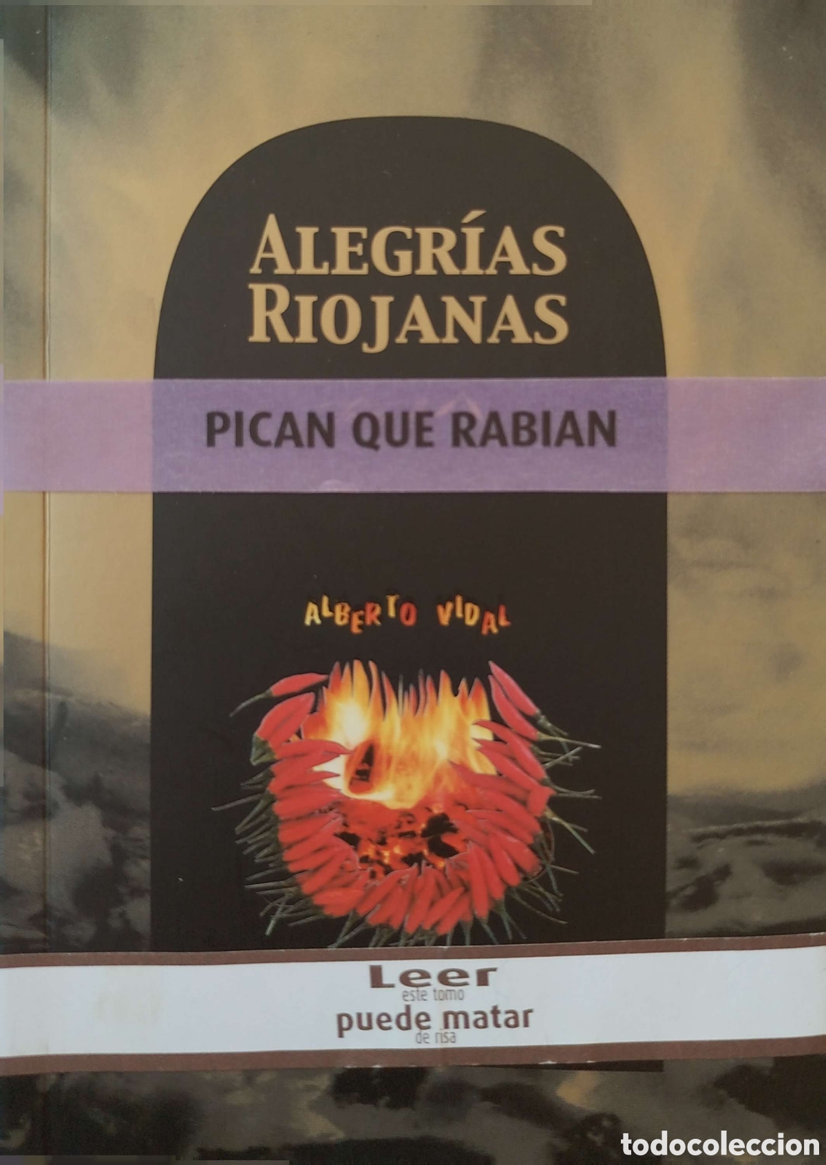 Libros: Alegr&iacute;as riojanas. Alberto Vidal. 1&ordf;edici&oacute;n. 2006. - Foto 1
