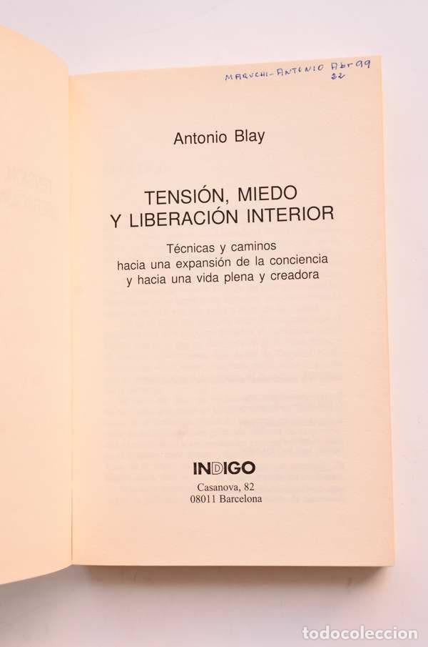 Libros: Tensi&oacute;n, miedo y liberaci&oacute;n interior - BLAY, Antonio - Foto 2