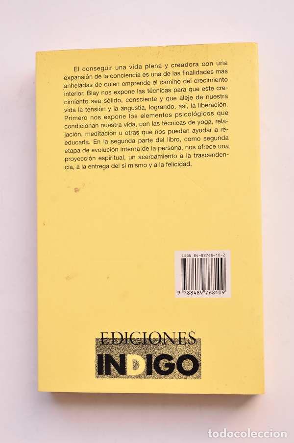 Libros: Tensi&oacute;n, miedo y liberaci&oacute;n interior - BLAY, Antonio - Foto 3