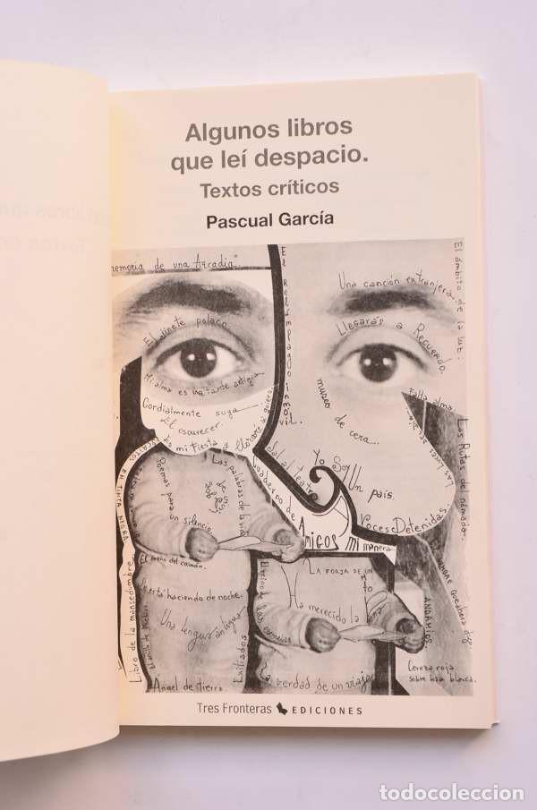 Libros: Algunos libros que le&iacute; despacio. Textos cr&iacute;ticos - Foto 2