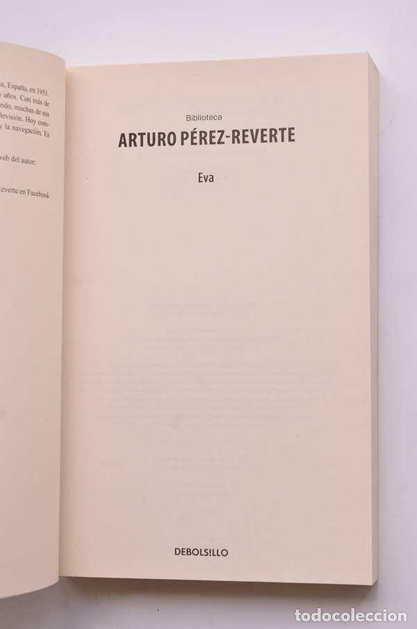 Libros: Eva - P&Eacute;REZ REVERTE, Arturo - Foto 2