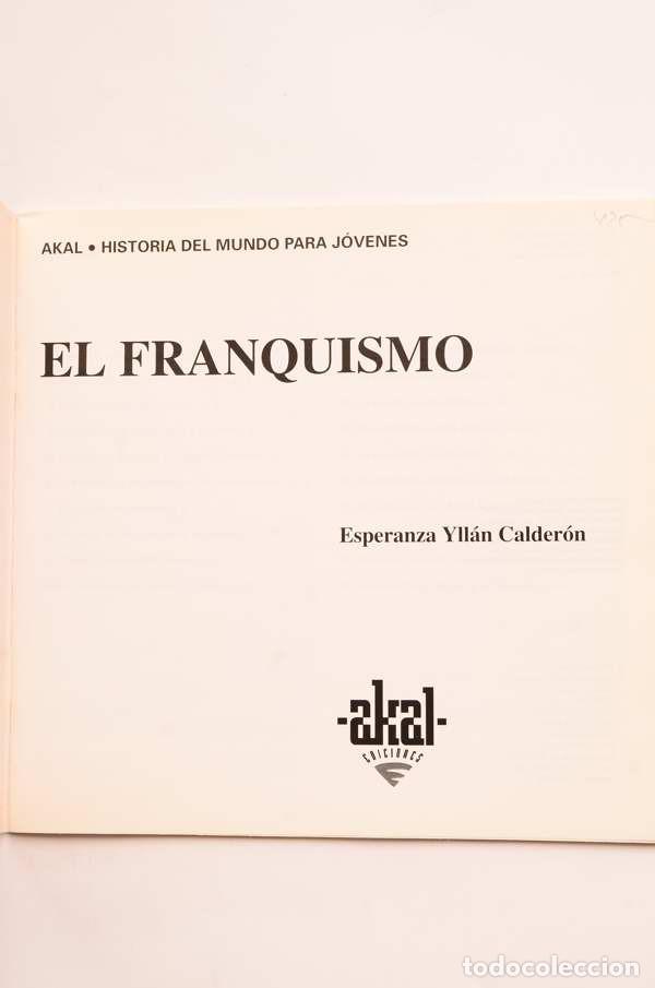 Libros: El franquismo - YLL&Aacute;N CALDER&Oacute;N, Esperanza - Foto 2
