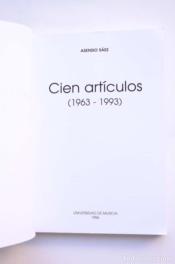 Libros: Cien art&iacute;culos (1963 - 1993) - S&Aacute;EZ, Asensio - Foto 2