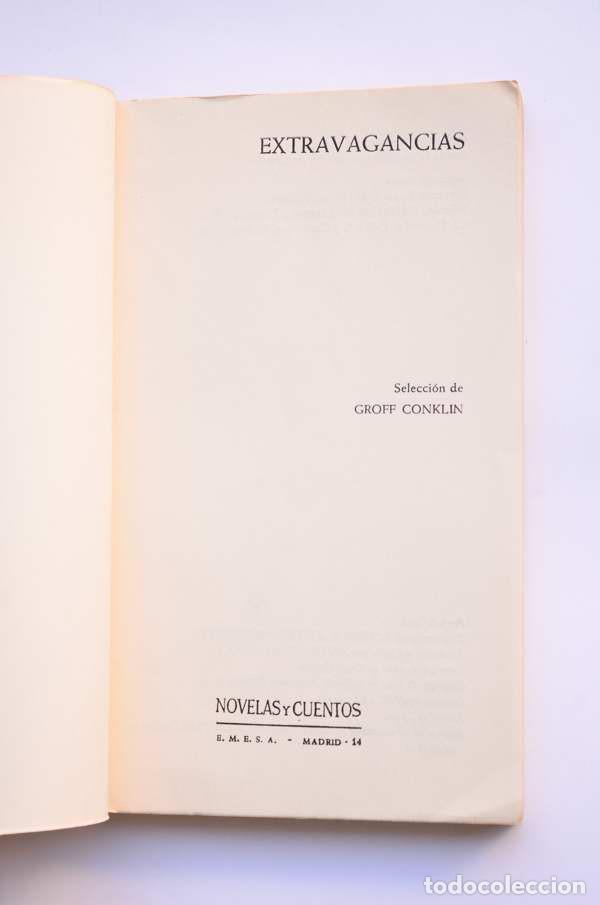 Libros: Extravagancias - CONKLIN, Groff (selecci&oacute;n de) - Foto 2