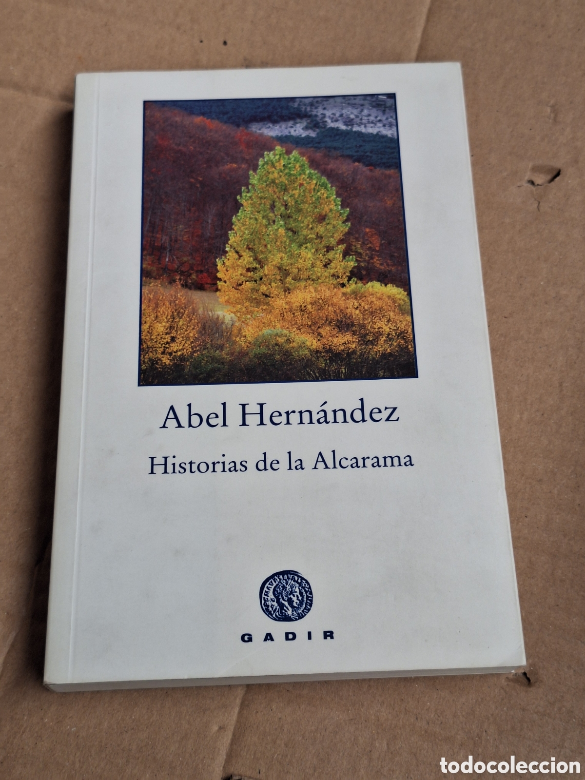 Libros: Historias de la Alcarama.- Hern&aacute;ndez, Abel - Foto 1