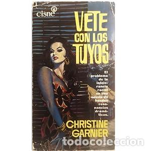 Libros: VETE CON LOS TUYOS - Garnier,Christine - Foto 1