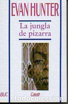 Libros: LA JUNGLA DE PIZARRA - Hunter,Evan - Foto 1