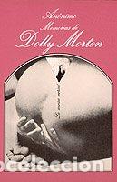 Libros: MEMORIAS DE DOLLY MORTON - An&oacute;nimo - Foto 1