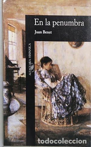 Libros: EN LA PENUMBRA - Benet,Juan - Foto 1
