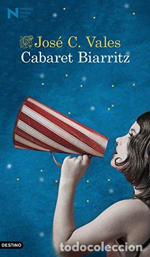 Libros: CABARET BIARRITZ - Vales,Jos&eacute; C. - Foto 1