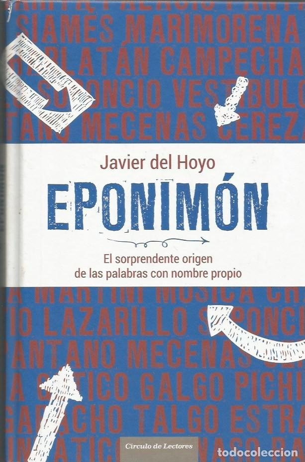 Libros: EPONIM&Oacute;N - JAVIER DEL HOYO - Foto 1